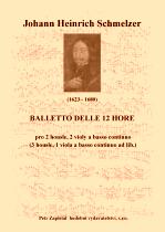 Náhled titulu - Schmelzer Johann Heinrich (1623 - 1680) - Balletto delle 12 hore (Archív Kroměříž A 756)
