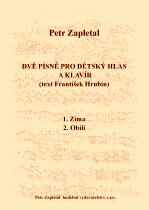 Náhled titulu - Zapletal Petr (*1965) - Dvě písně pro dětský hlas a klavír (text Fr. Hrubín)