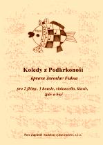 Náhled titulu - Fuksa Jaroslav (*1950) - Koledy z Podkrkonoší