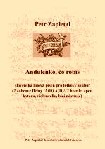 Náhled titulu - Zapletal Petr (*1965) - „Andulenko, čo robíš“ pro folkový soubor