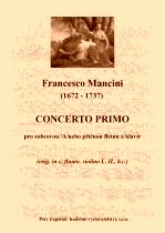 Náhled titulu - Mancini Francesco (1672 - 1737) - Concerto Primo (d - moll - transpozice) - klav. Výtah
