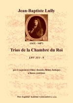 Náhled titulu - Lully Jean-Baptiste (1632 - 1687) - Trios de la Chambre du Roi (LWV 351-9)
