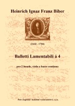 Náhled titulu - Biber Heinrich Ignaz Franz (1644 - 1704) - Balletti Lamentabili á 4