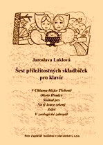Náhled titulu - Luklová Jaroslava (*1936) - Šest příležitostných skladbiček pro klavír