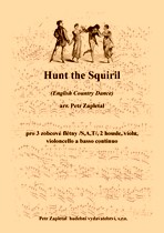 Náhled titulu - Zapletal Petr (*1965) - Hunt the Squiril (English Country Dance) - arrangement