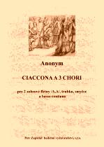 Náhled titulu - Anonym - Ciaccona a 3 Chori (archív Kroměříž A 870)