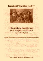 Náhled titulu - Zapletal Petr (*1965) - „Hle, přijede spasitel náš“ („Pod tvůj plášť se utíkáme“) - úprava (kancionál Slavíček rajský)