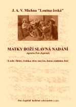 Náhled titulu - Zapletal Petr (*1965) - „Matky Boží slavná nadání“ - úprava (J. A. V. Michna -  kancionál Loutna česká)