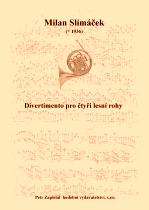 Náhled titulu - Slimáček Milan (*1936) - Divertimento pro čtyři lesní rohy