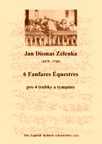 Náhled titulu - Zelenka Jan Dismas (1679 - 1745) - 6 Fanfares Équestres