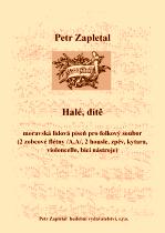 Náhled titulu - Zapletal Petr (*1965) - Halé, dítě“ pro folkový soubor