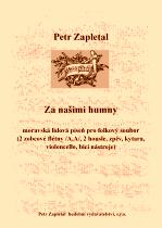 Náhled titulu - Zapletal Petr (*1965) - „Za našimi humny“ pro folkový soubor