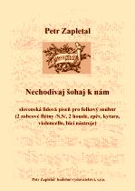 Náhled titulu - Zapletal Petr (*1965) - „Nechodívaj šohaj k nám“ pro folkový soubor