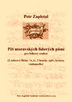 Náhled titulu - Zapletal Petr (*1965) - „Pět moravských lidových písní“ pro folkový soubor