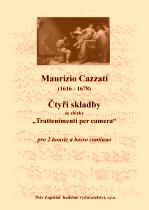 Náhled titulu - Cazzati Maurizio (1616 - 1678) - Čtyři skladby ze sbírky „Trattenimenti per camera“
