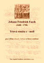 Náhled titulu - Fasch Johann Friedrich (1688 - 1758) - Triová sonáta e - moll