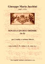 Náhled titulu - Jacchini Giuseppe Maria (1667 - 1727) - Sonata con due trombe (in D) klav. výtah