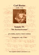 Náhled titulu - Rosier Carl (1640 - 1725) - Sonate IV. - Die Kuckuckssonate (transpozice do B dur)