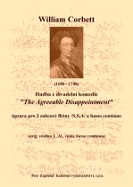 Náhled titulu - Corbett William (1680 - 1748) - Hudba z divadelní komedie The Agreeable Disappointment - úprava