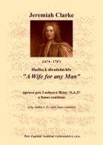 Náhled titulu - Clarke Jeremiah (1674 - 1707) - Hudba k divadelní hře A Wife for any Man - úprava