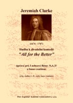 Náhled titulu - Clarke Jeremiah (1674 - 1707) - Hudba k divadelní komedii All for the Better - úprava