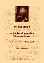 Náhled titulu - Binge Ronald (1910 - 1979) - Alžbětinská serenáda (Elizabethan Serenade) úprava Petr Zapletal