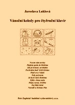 Náhled titulu - Luklová Jaroslava (*1936) - Vánoční koledy pro čtyřruční klavír