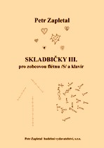 Náhled titulu - Zapletal Petr (*1965) - Skladbičky III. pro zobcovou flétnu a klavír