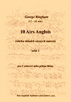 Náhled titulu - Různí - 10 Airs Anglois - sešit 1 (George Bingham 17. - 18. stol. - sbírka skladeb různých autorů)