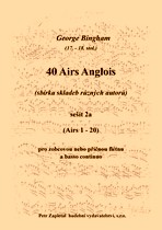 Náhled titulu - Různí - 40 Airs Anglois - sešit 2a (George Bingham 17. - 18. stol. - sbírka skladeb různých autorů)