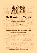 Náhled titulu - Zapletal Petr (*1965) - Mr. Beveridge´s Maggot (English Country Dance) - arrangement