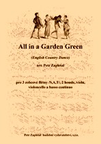 Náhled titulu - Zapletal Petr (*1965) - All in a Garden Green (English Country Dance) - arrangement