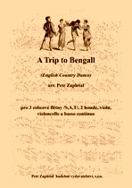 Náhled titulu - Zapletal Petr (*1965) - A Trip to Bengall (English Country Dance) - arrangement